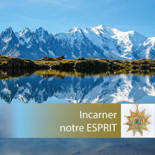 Clé de l'Unification pour incarner notre esprit